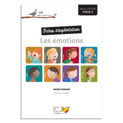 Rallye lecture CE - Les émotions - Fiches d'exploitations Rallye lecture CE - Les émotions - Fiches d'exploitations