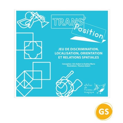 TRANSPOSITION - Orientation dans l’espace - Atelier de l'Oiseau Magique